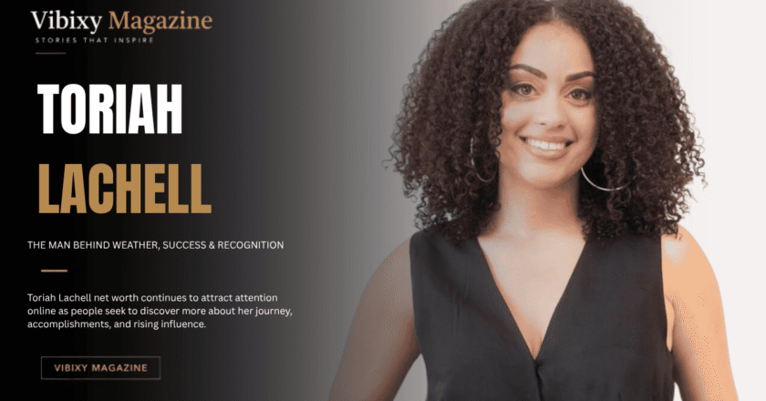 Toriah Lachell Net Worth: Inside Her Life, Career, and Growing Public Attention