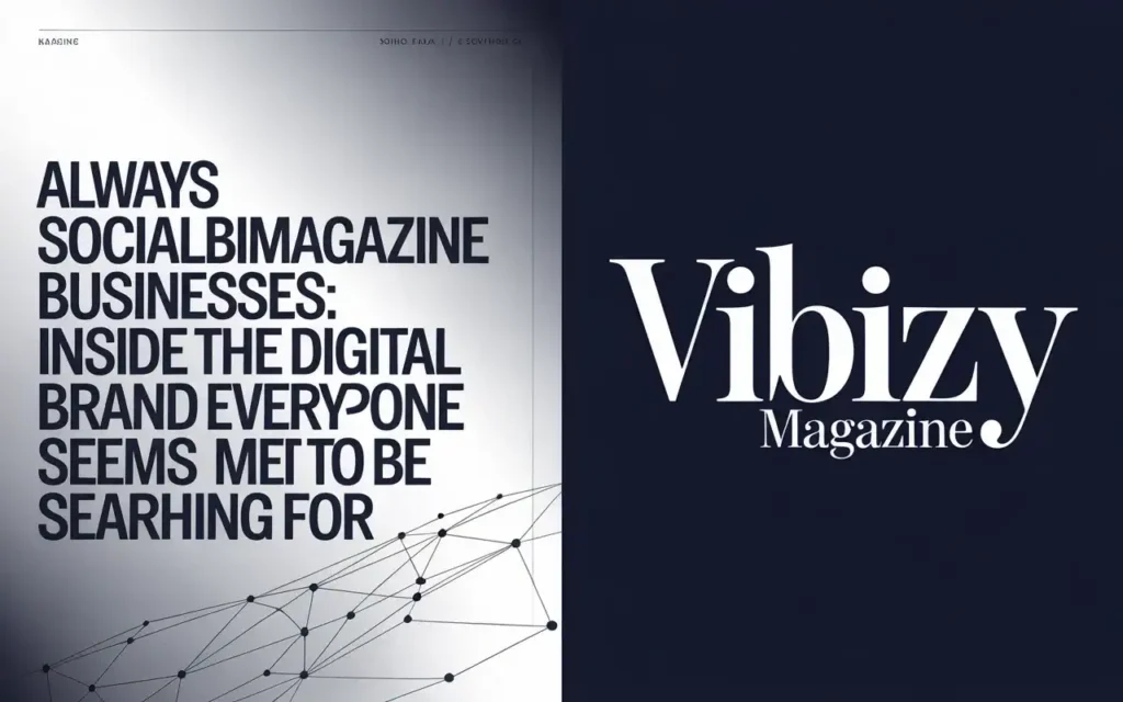 Always SocialBizMagazine Businesses news and updates platform