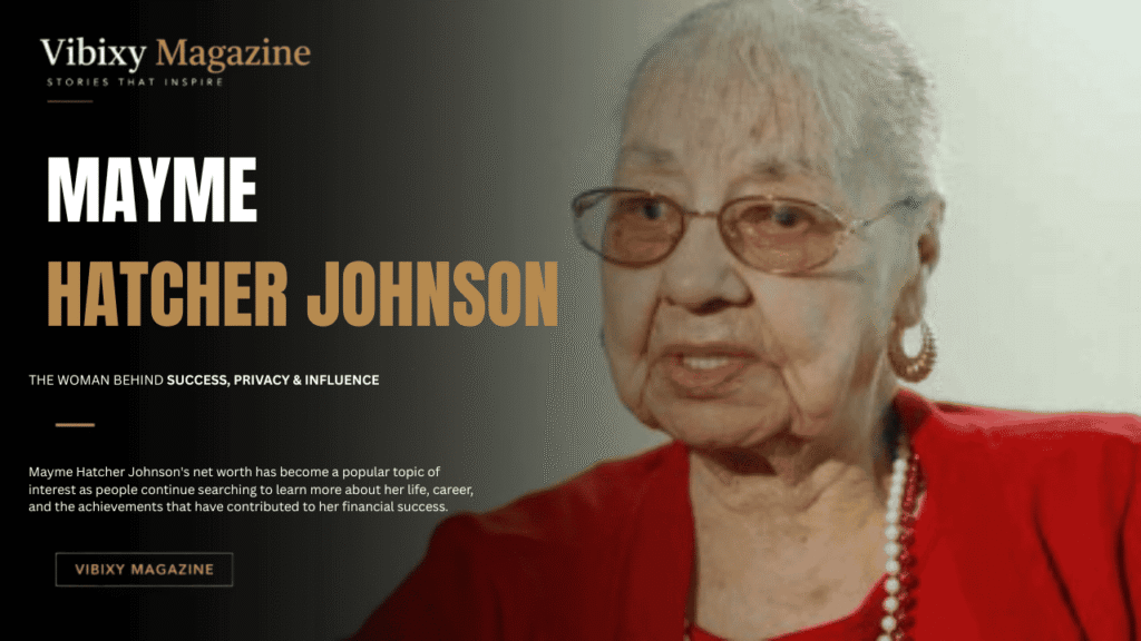 Mayme Hatcher Johnson Net Worth