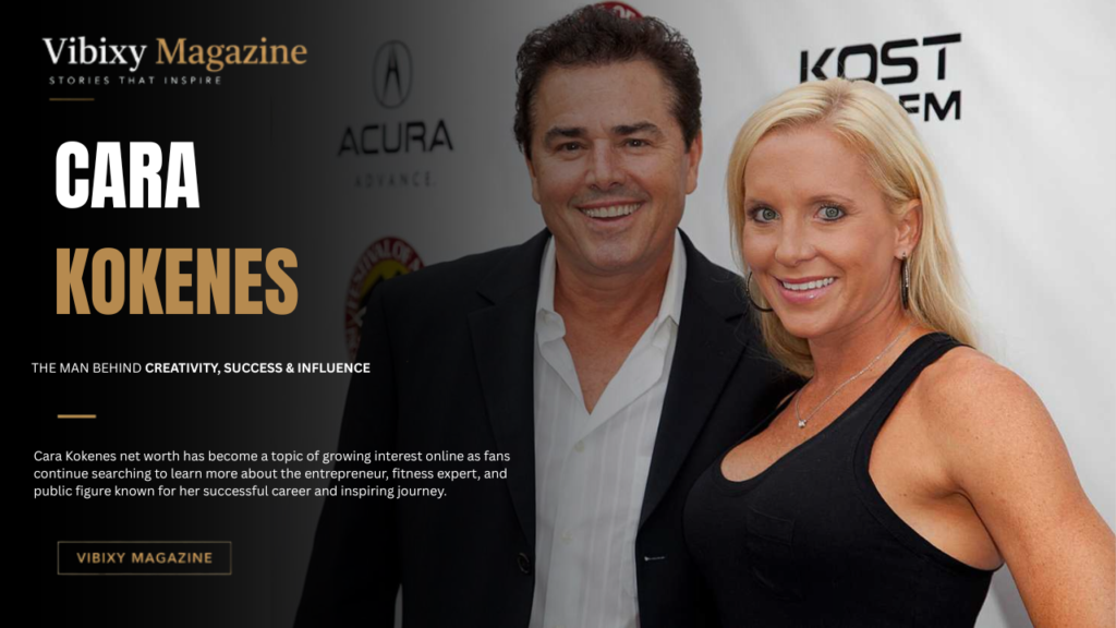 Cara Kokenes Net Worth