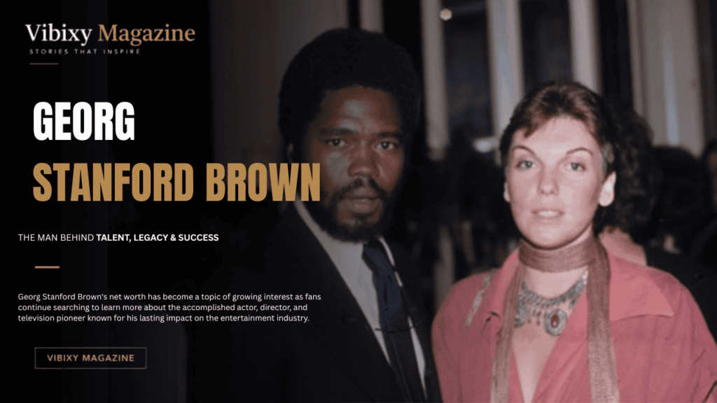 Georg Stanford Brown Net Worth