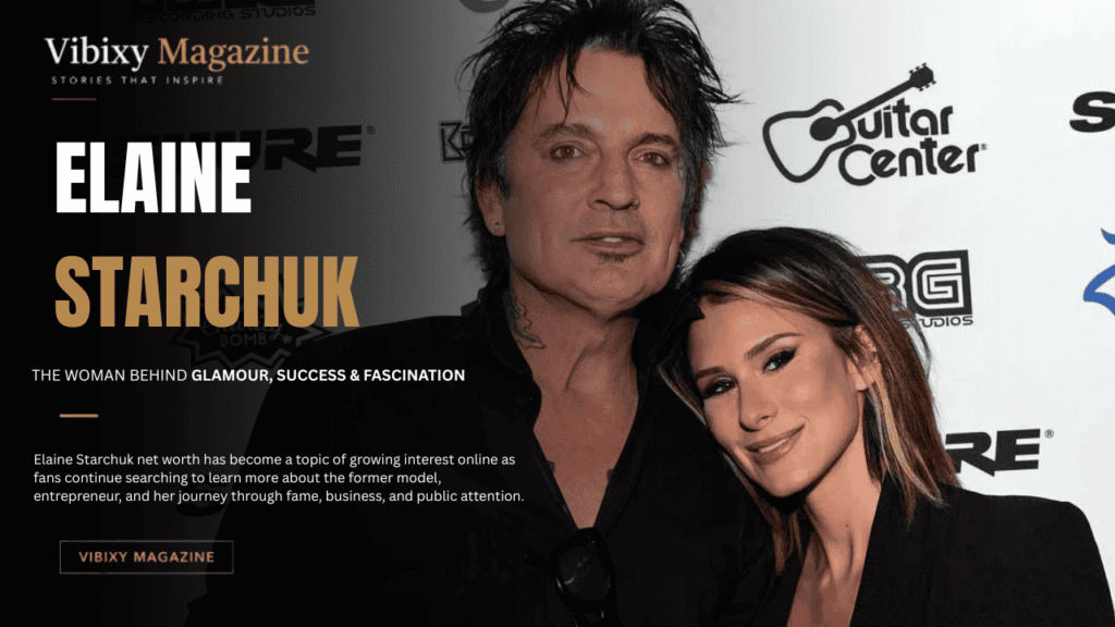 Elaine Starchuk net worth