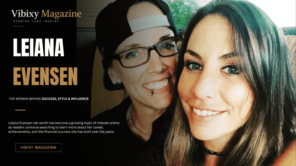 Leiana Evensen Net Worth