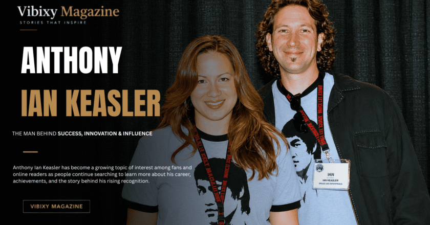 Anthony Ian Keasler: The Private Figure Behind a Famous Legacy