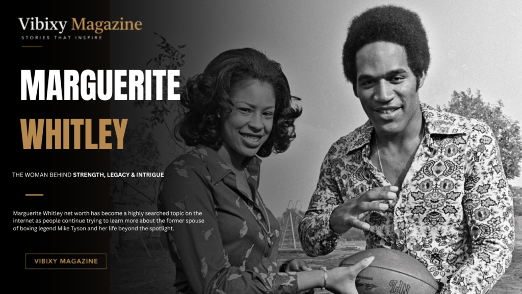 Marguerite Whitley Net Worth