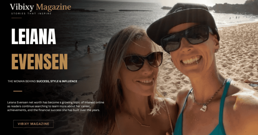 Leiana Evensen Net Worth: Career, Age, Biography, Personal Life, and the Story Behind the Growing Interest