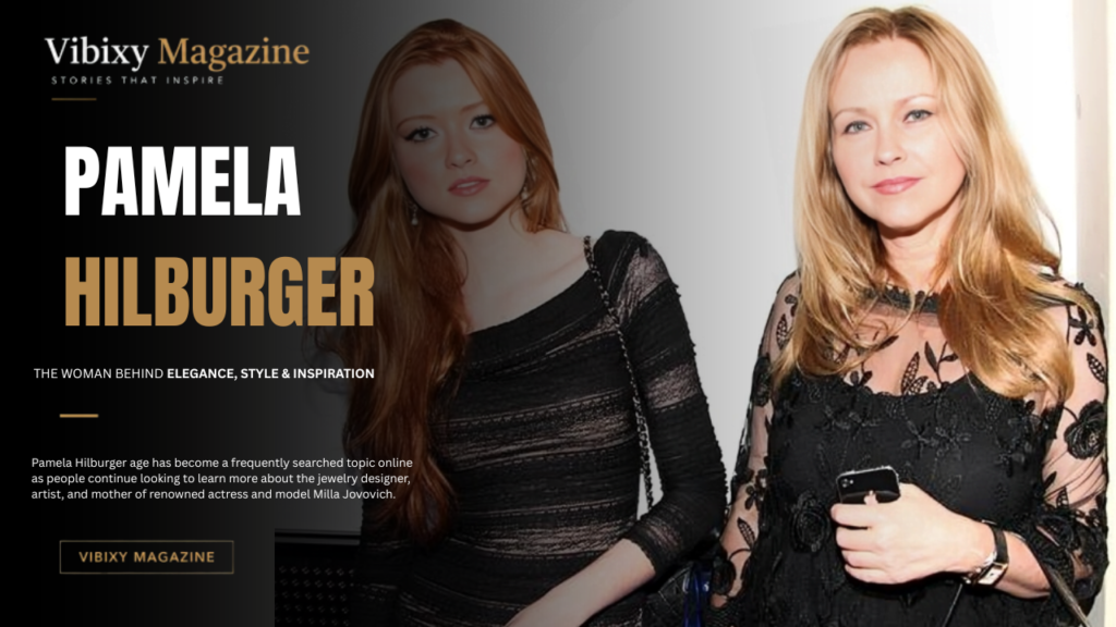 Pamela Hilburger Age