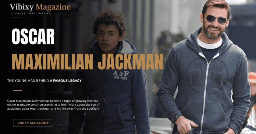 Oscar Maximilian Jackman Age: Biography, Family Background, Career Prospects, and Why People Keep Searching for Him