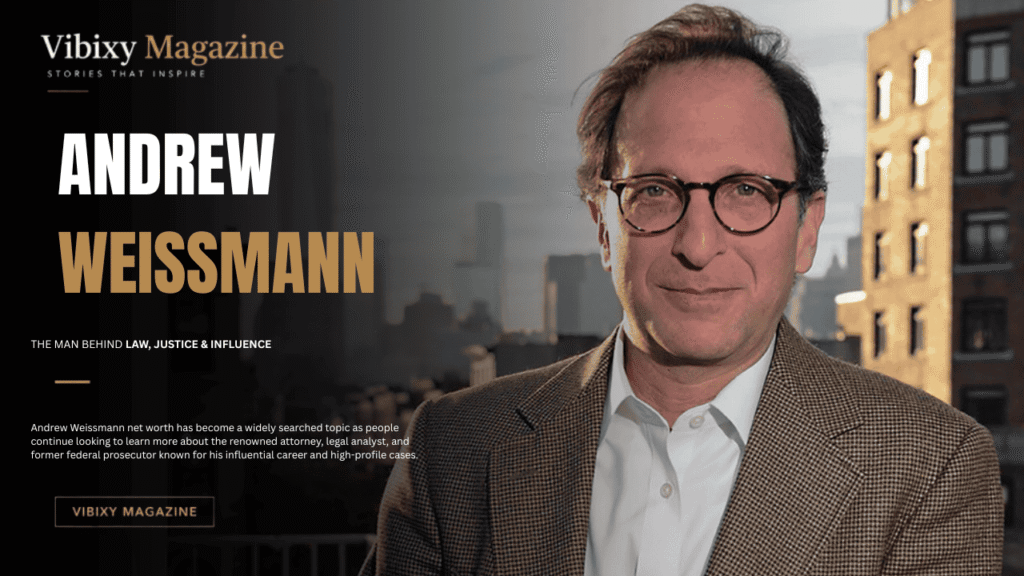 Andrew Weissmann Net Worth