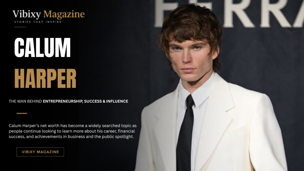 Calum Harper Net Worth