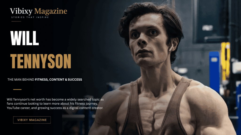 Will Tennyson Net Worth