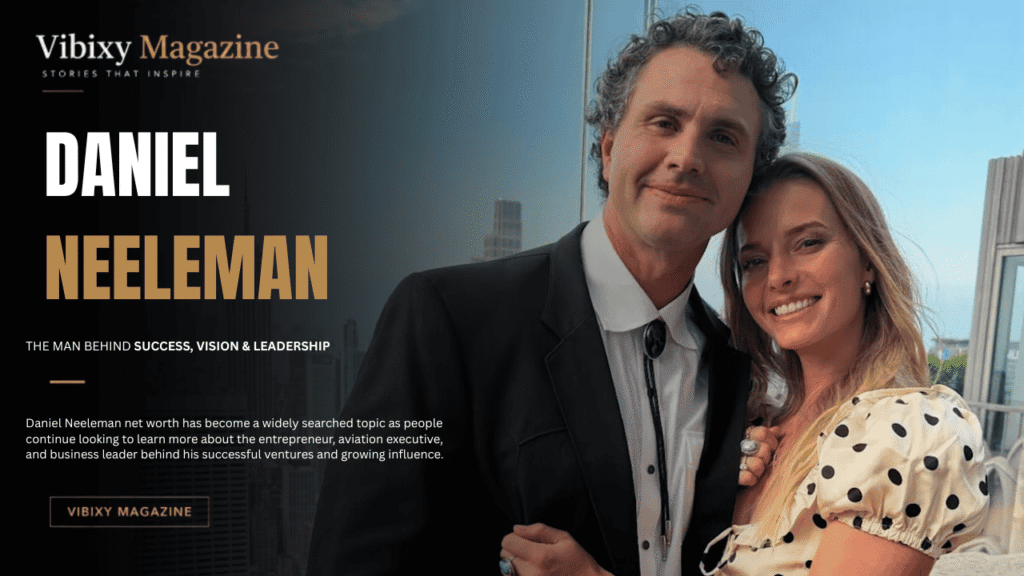 Daniel Neeleman Net Worth