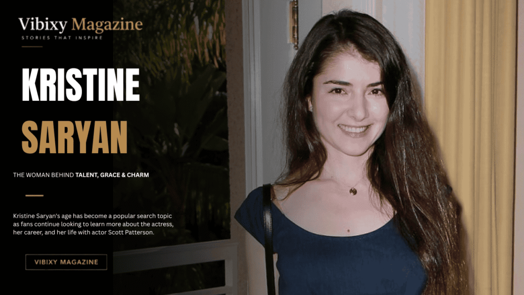 Kristine Saryan Age