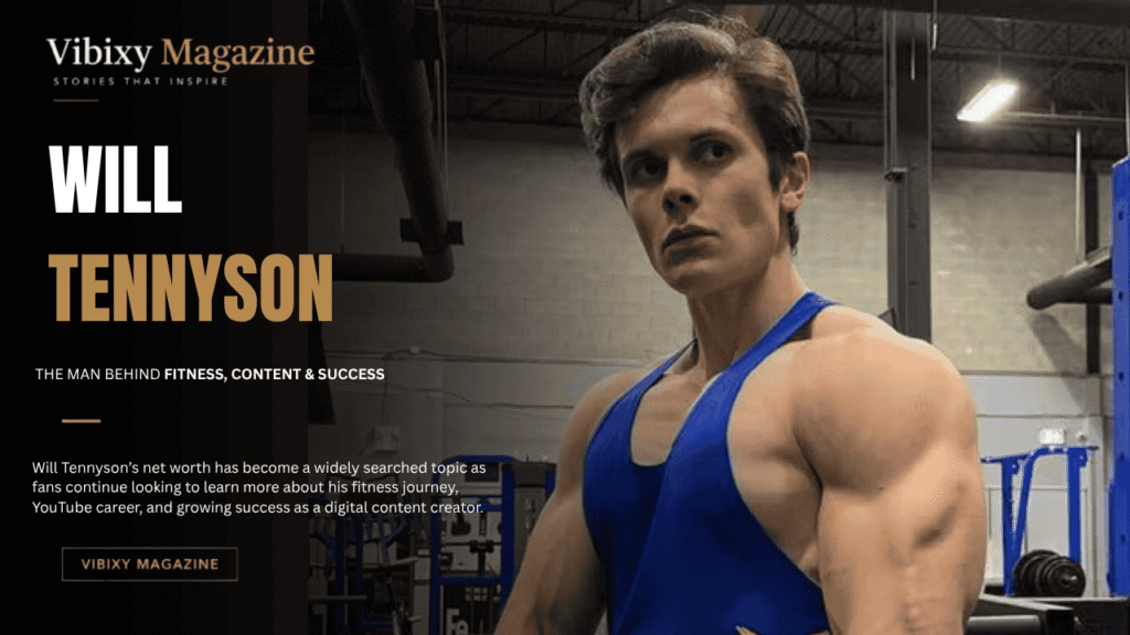 Will Tennyson Net Worth