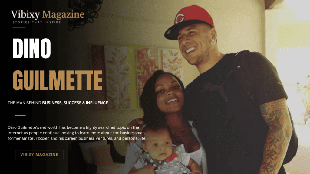 Dino Guilmette Net Worth