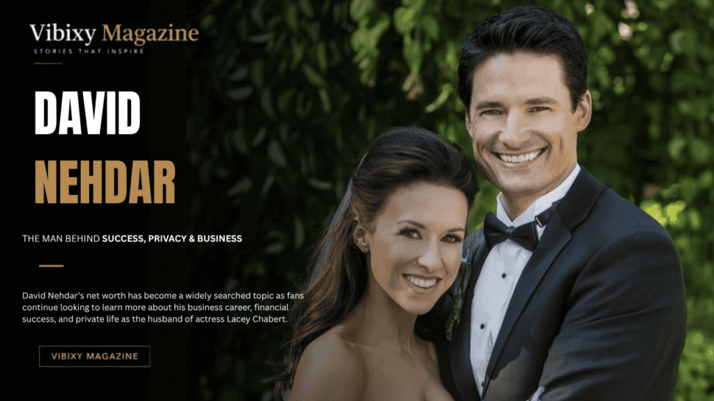 David Nehdar Net Worth