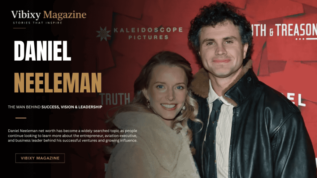Daniel Neeleman Net Worth