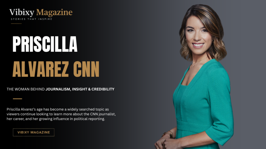 Priscilla Alvarez CNN Age