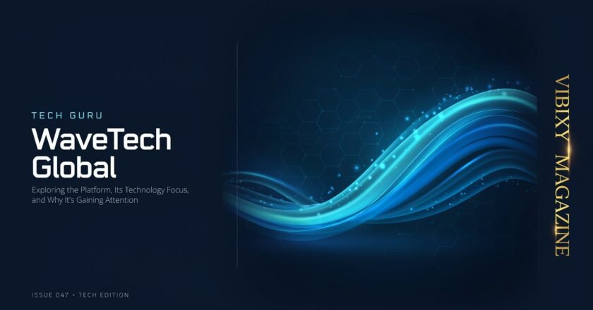 Tech Guru WaveTechGlobal: Exploring the Platform, Its Technology Focus, and Why It’s Gaining Attention
