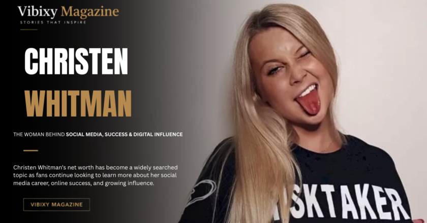 Christen Whitman Net Worth: Career, Age, Family, Social Media Success, and the Money Behind Her Online Fame