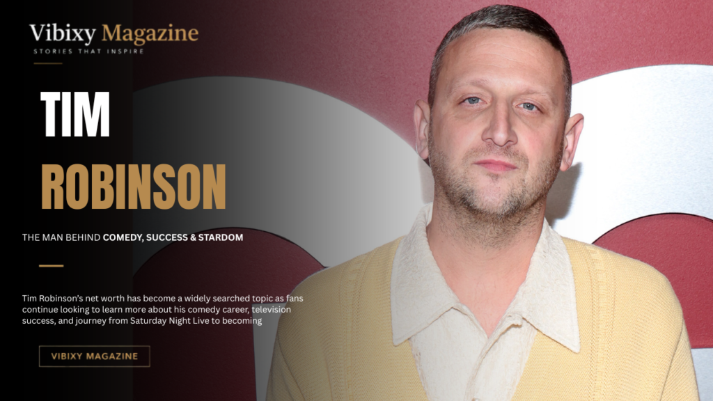 Tim Robinson Net Worth