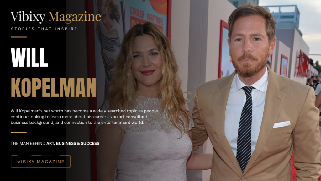 Will Kopelman Net Worth