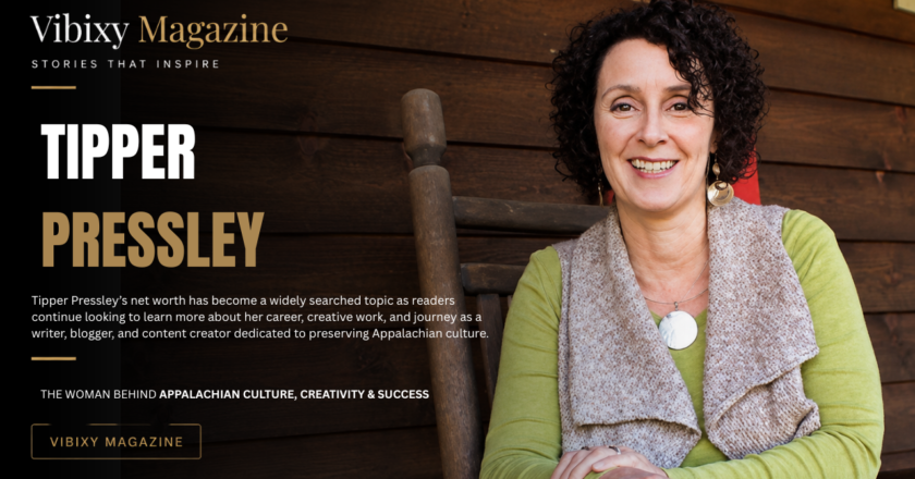 Tipper Pressley Net Worth: Biography, Age, Career, Family, and the Story Behind Celebrating Appalachia