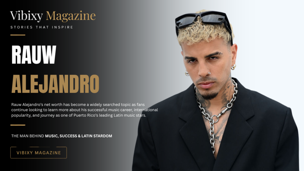 Rauw Alejandro Net Worth