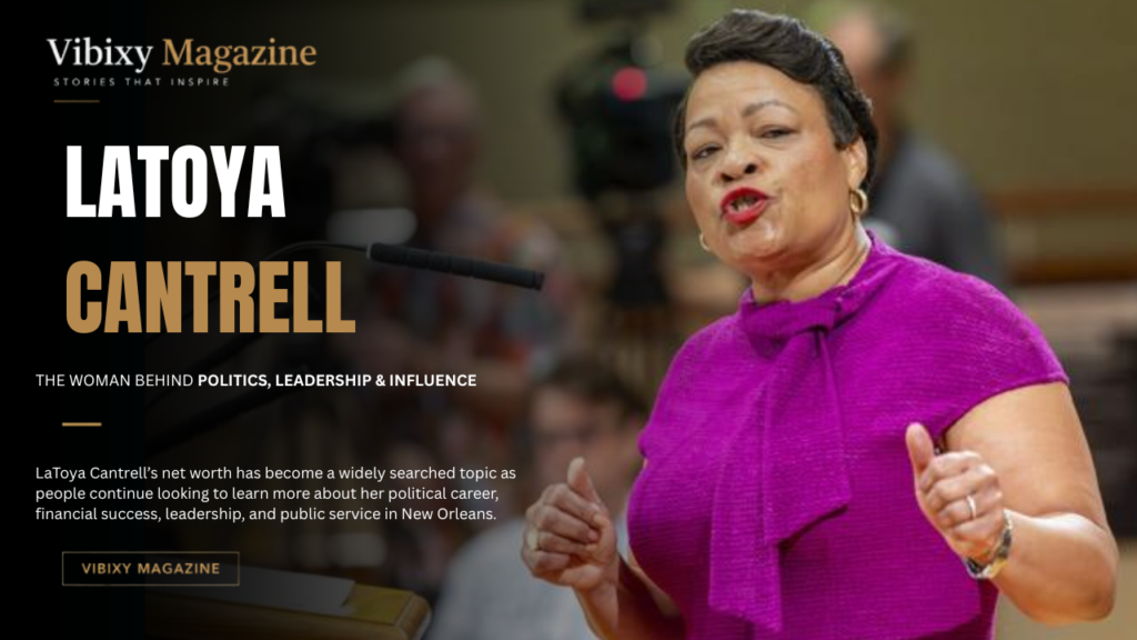 LaToya Cantrell Net Worth