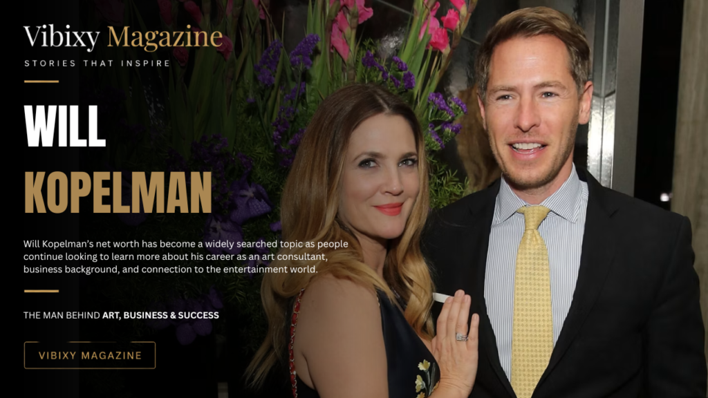 Will Kopelman Net Worth