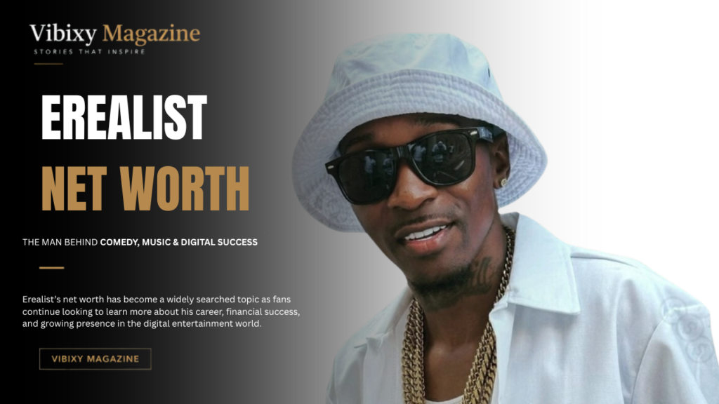 Erealist Net Worth