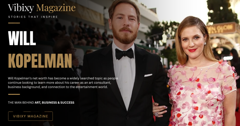 Will Kopelman Net Worth: Career, Age, Art, Family, and the Story Behind His Wealth