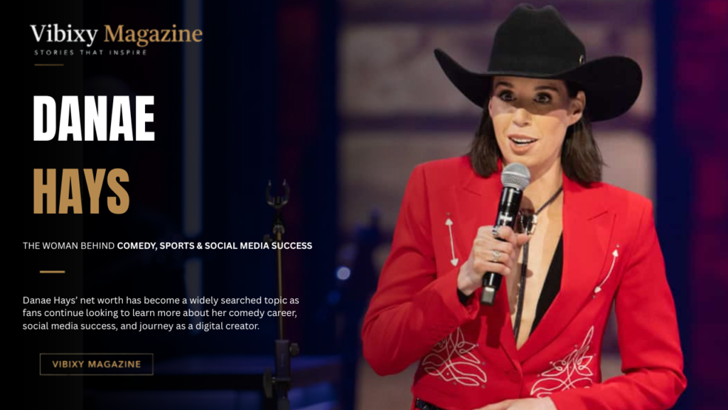 Danae Hays Net Worth