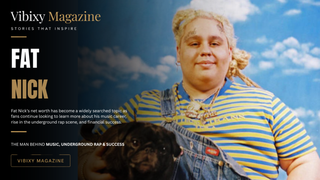 Fat Nick Net Worth
