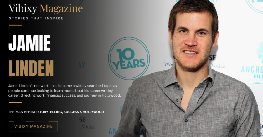 Jamie Linden Net Worth: Career, Age, Biography, and the Story Behind His Hollywood Success