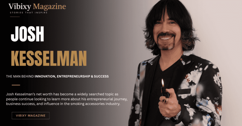 Josh Kesselman Net Worth: The Entrepreneur Who Turned RAW Rolling Papers into a Global Cannabis Icon