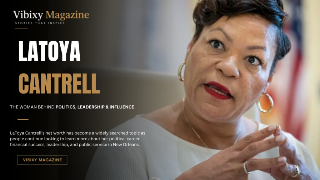 LaToya Cantrell Net Worth