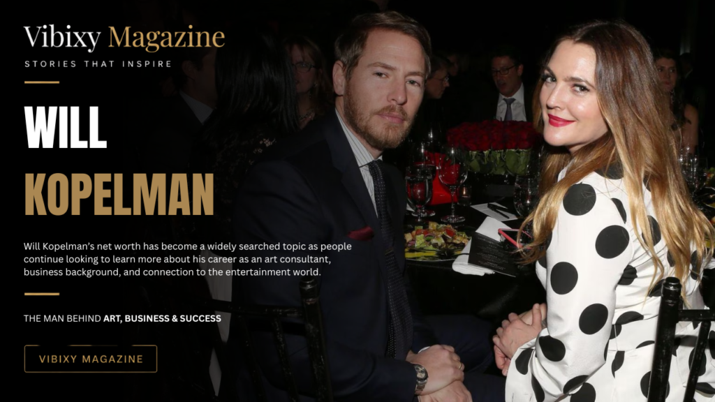 Will Kopelman Net Worth