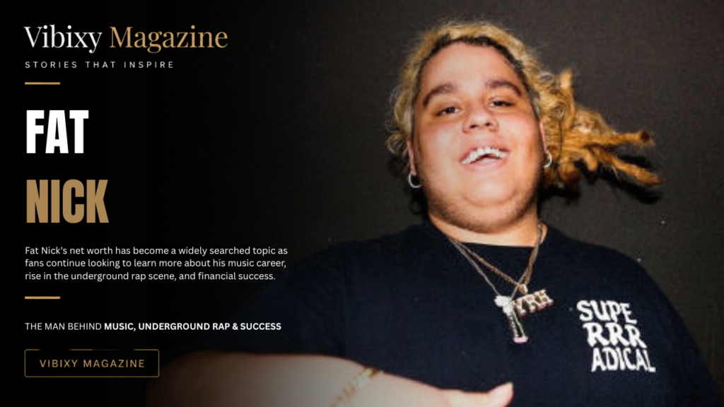 Fat Nick Net Worth