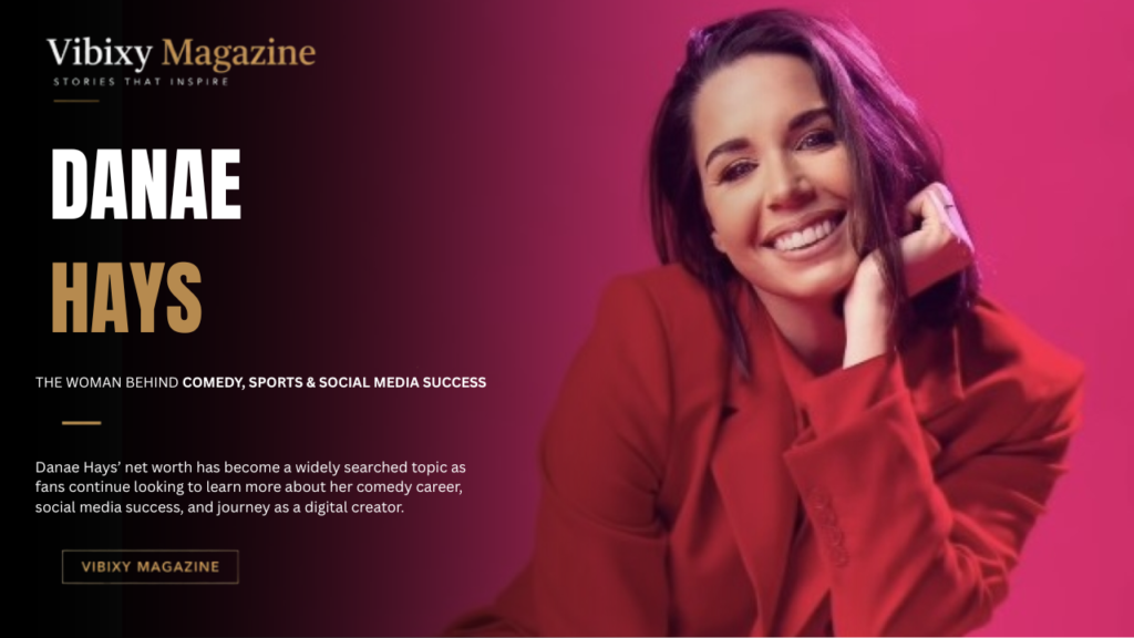 Danae Hays Net Worth