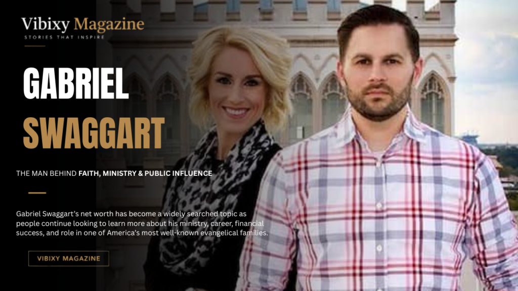 Gabriel Swaggart Net Worth