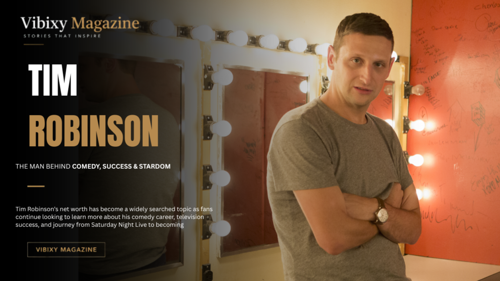 Tim Robinson Net Worth
