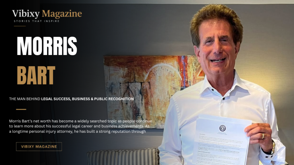 Morris Bart Net Worth